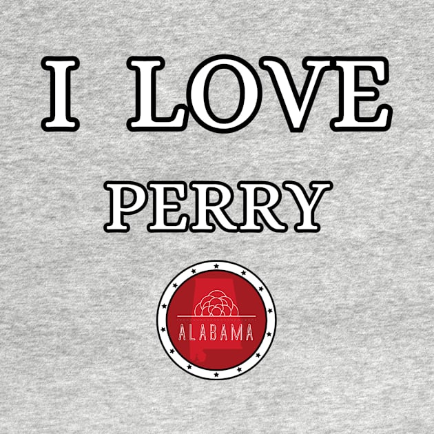 I LOVE PERRY | Alabam county United state of america by euror-design